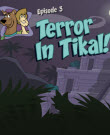 Scooby Doo: Terror Tikalban (Terror in Tikal)